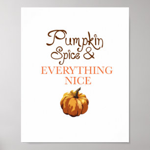 Póster Pumpkin Spice Everything Nice Autumn Decor