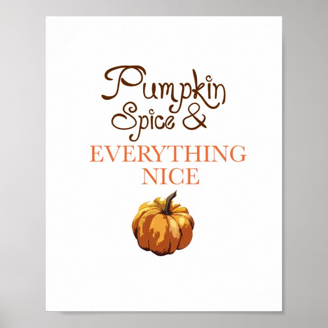 Póster Pumpkin Spice Everything Nice Autumn Decor (Frente)