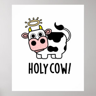 Póster Pun animal divertido de vaca sagrada