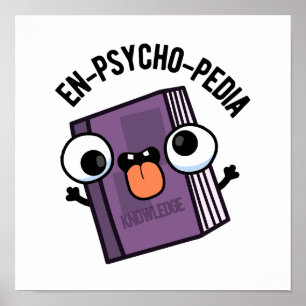 Póster Pun de Enciclopedia divertida en la psicopía