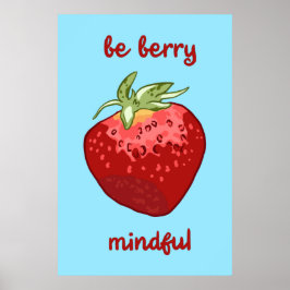 Póster Pun de fruta de la meditación de "Be Berry Mindful