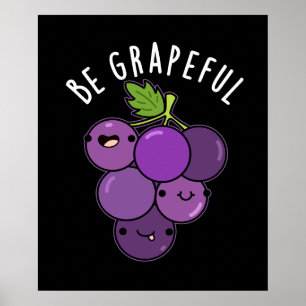Póster Pun de uva Grapeful Positive Dark BG