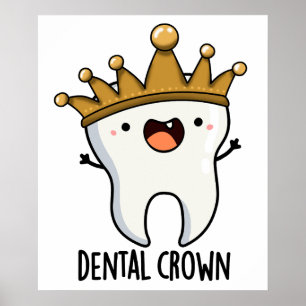Póster Pun Diente Dental Crown Funny