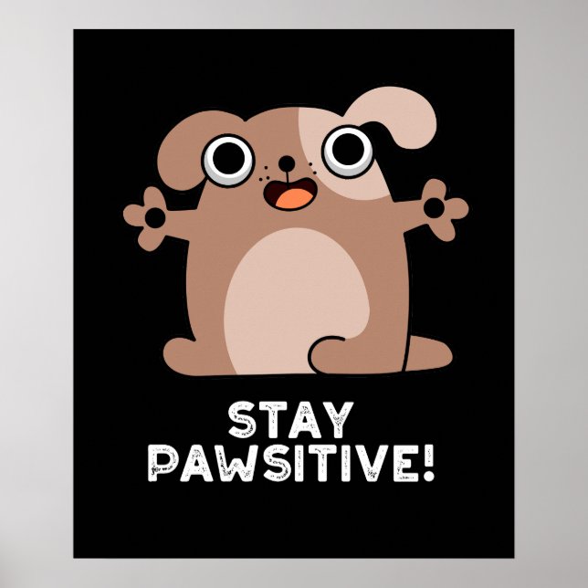 Póster Pun Perro Pun Oscuro Padyuvante Positivo (Frente)