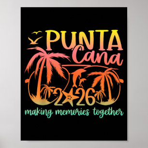 Póster Punta Vacaciones Cana Creando Recuerdos Viaje 2026