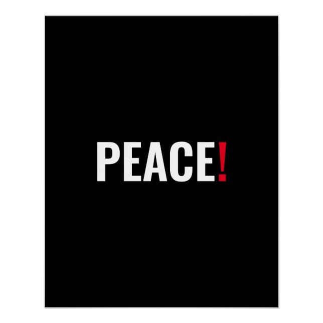 Póster Punto de exclamación por la paz blanco negro rojo  (Anverso)