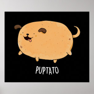 Póster Puptato Gracioso Papúa Pun Dark BG