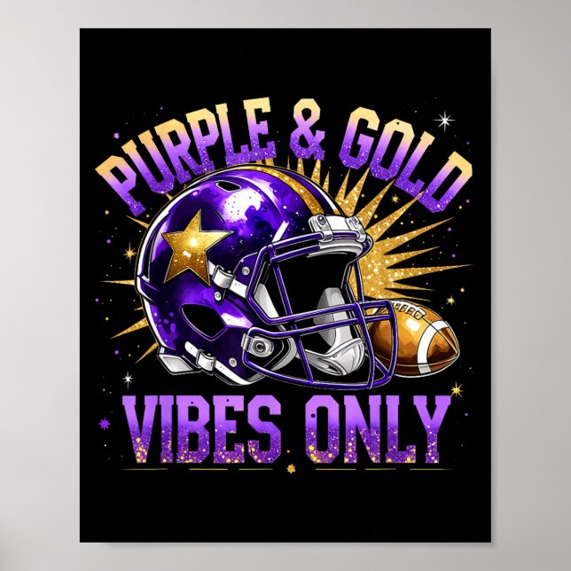 Póster Purple And Gold Vibes Only Football Fan Gift  (Frente)