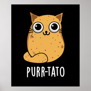 Póster Purr-tato Funny Cat Potato Pun Dark BG