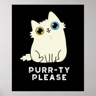 Póster Purr-ty Please Funny Kitty Cat Pun Dark BG