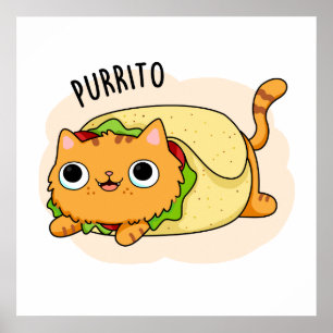 Póster Purrito Funny Cat Burrito Pun