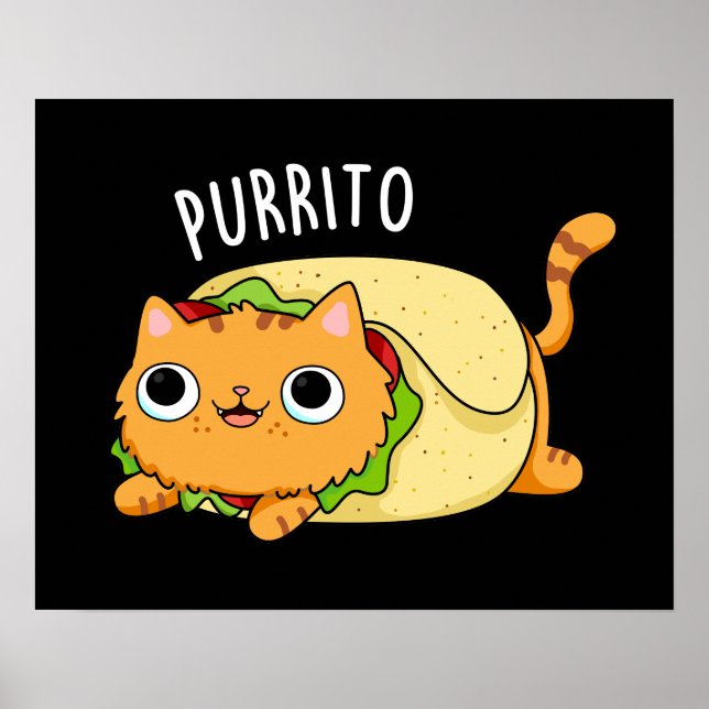 Póster Purrito Funny Cat Burrito Pun Dark BG (Frente)
