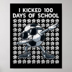 Póster Puse 100 Días De Fútbol Escolar En El 100 Día De L