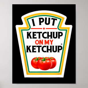 Póster Puse Ketchup En Mi Ketchup Tomato Diy Halloween 1