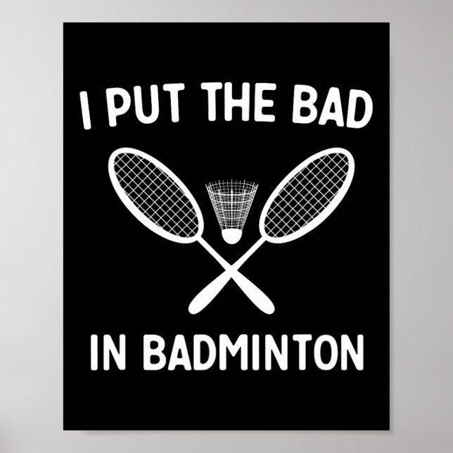 Póster Puse Lo Malo En Badminton (Frente)