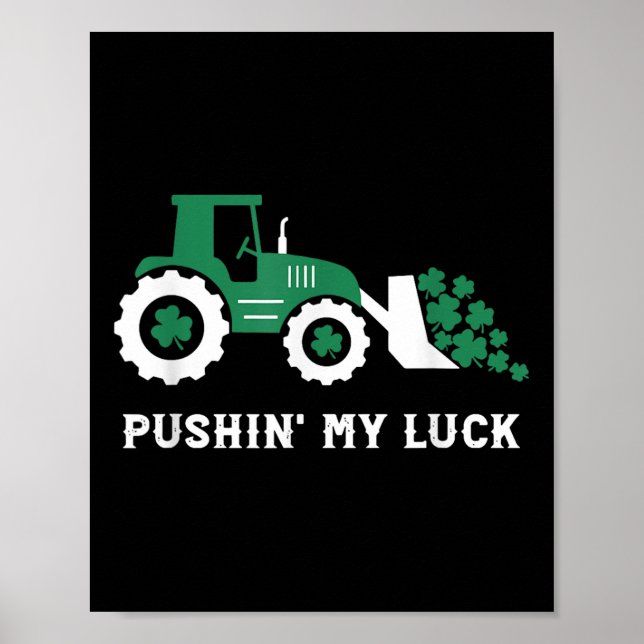 Póster Pushin My Luck Toddler Tractor St Patricks Day Boy (Frente)