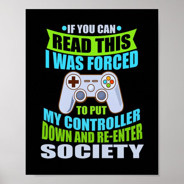 Póster Put Controller Down Re-enter Society Funny Gamer P (Frente)
