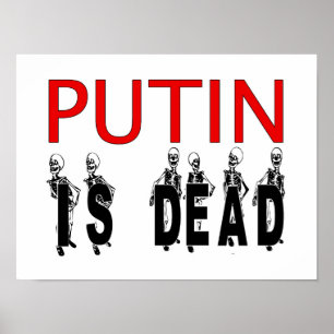 Póster ¡Putin Es Un Poster Muerto!