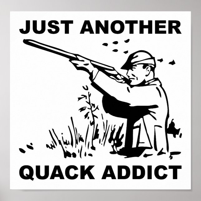 Póster Quack Addict Funny Poster (Frente)