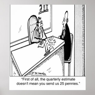 Póster Quarterly Taxes Does Not Mean 25¢