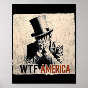 Póster Qué diablos América Anti-trump Abraham Lincoln _2