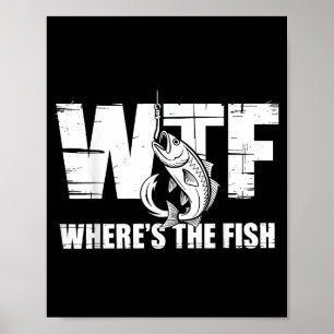 Póster Qué diablos dónde está el pescado regalos divertid
