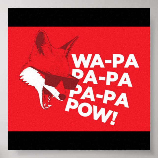 Póster ¿Qué Dice La Fox Poster? (Frente)