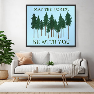 Póster Que el bosque esté contigo, AHORRA LOS ÁRBOLES