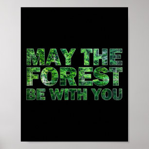 Póster Que el bosque esté contigo senderismo en la natura