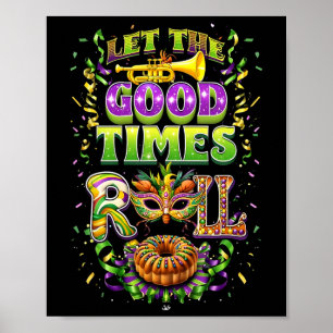 Póster Que El Buen Momento Lleve Las Bandas De Mardi Gras