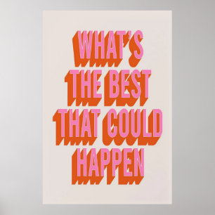 Póster ¿Qué es lo mejor que puede pasar con el Poster de