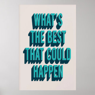 Póster ¿Qué es lo mejor que puede pasar Poster?