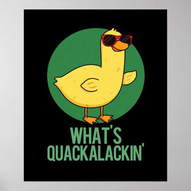 Póster ¿Qué es Quackalackin Gracioso Pun Pato? (Frente)