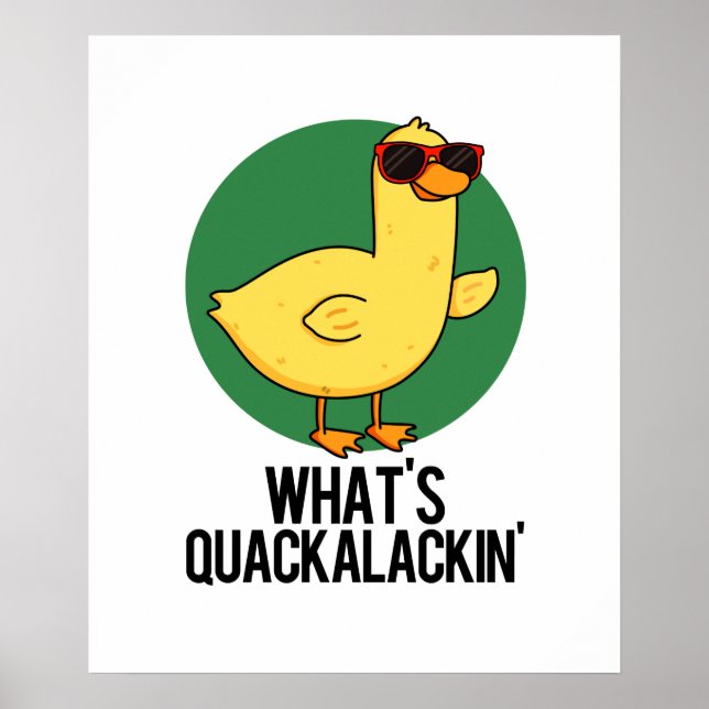 Póster ¿Qué es Quackalackin Gracioso Pun Pato? (Frente)