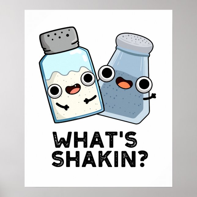 Póster Qué es Shakin Funny Salt and Pepper Shaker Pun (Frente)