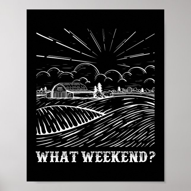 Póster ¿Qué fin de semana? Agricultura de la vida de los  (Frente)