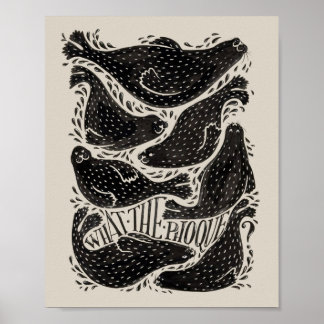 Póster Qué Foca Ilustración de Cartel Divertido