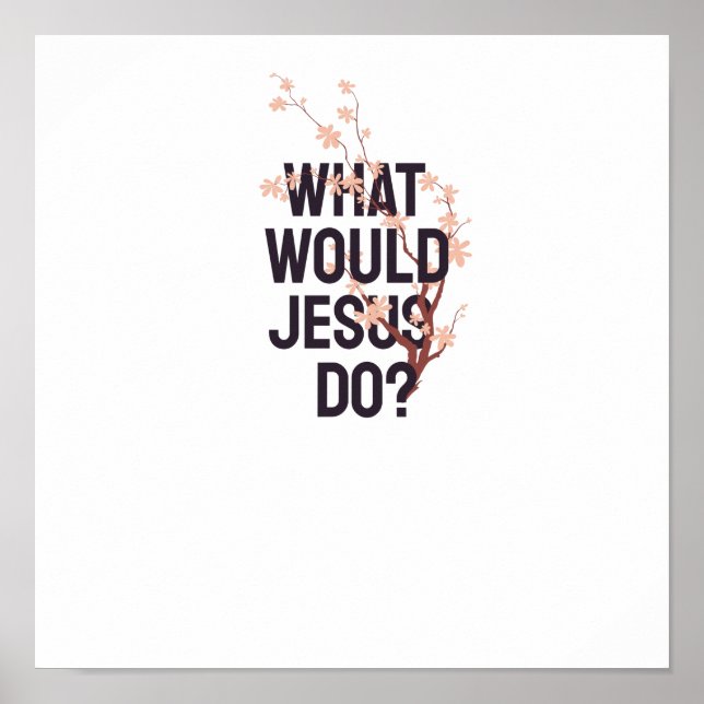 Póster Qué haría Jesús (Frente)