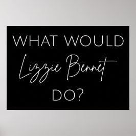 Póster ¿Qué Haría Lizzie Bennet?