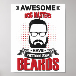 Póster Qué Impresionante Perro Maestría Tattoo Beard _1