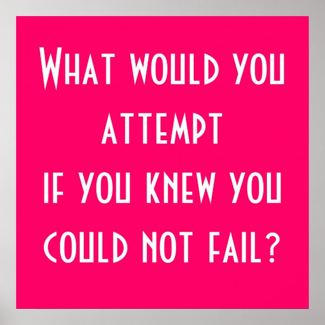 Póster ¿Qué intentarías si supieras que no podías... (Frente)