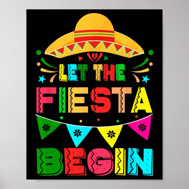 Póster Que la Fiesta Comience Funny Cinco De Mayo Mexican (Frente)