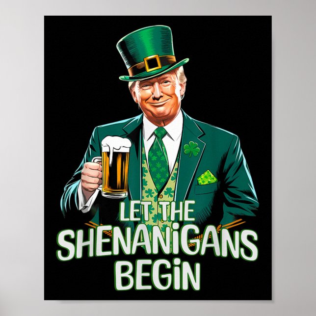 Póster Que Los Shenanigans Empiecen A Funny Trump St. Pat (Frente)