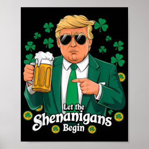 Póster Que los Shenanigans empiecen A Ser Divertidos Trum