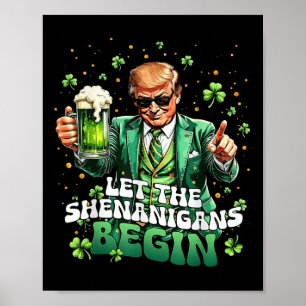 Póster Que los Shenanigans empiecen A Ser Divertidos Trum