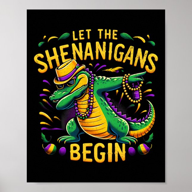 Póster Que los Shenanigans empiecen el Mardi Gras Dinosau (Frente)