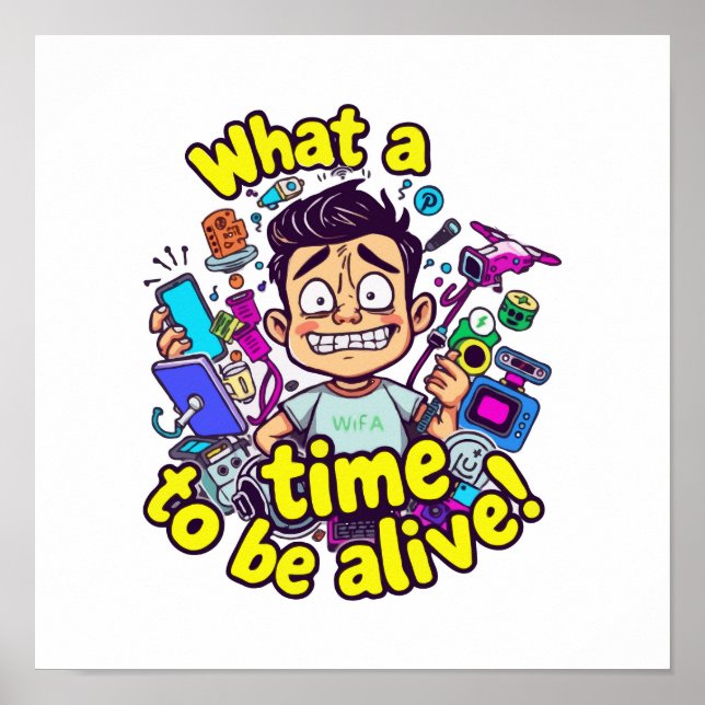 Póster Qué momento para estar vivo - Caos de sobrecarga t (Frente)