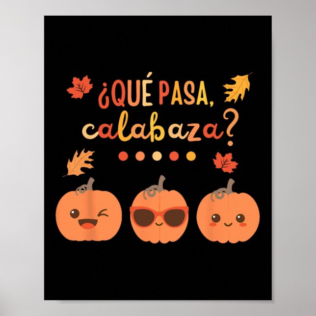Póster Que pasa Calabaza Calabaza Calabaza El profesor es (Frente)