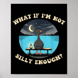 Póster ¿Qué pasa si no soy lo suficientemente tonto - dic