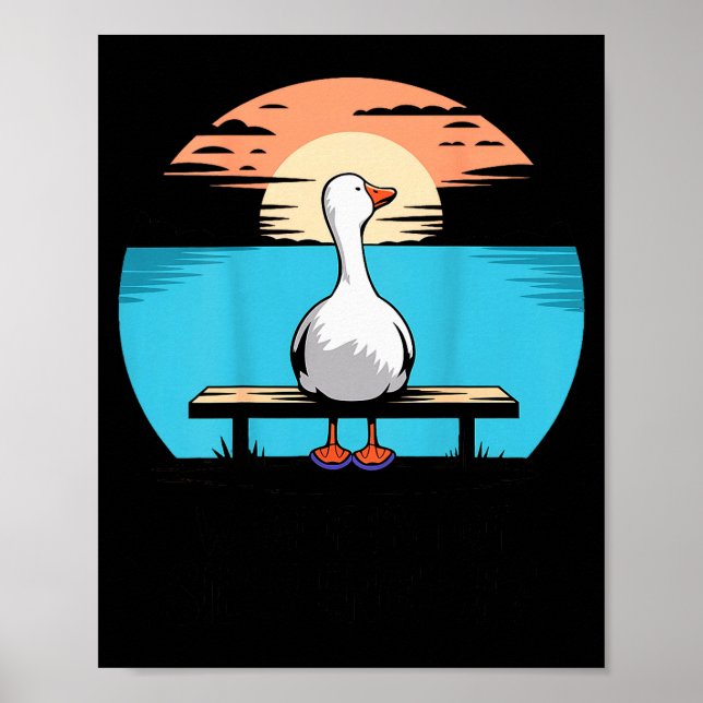 Póster ¿Qué pasa si no soy lo suficientemente tonto, gans (Frente)